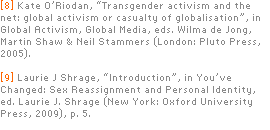 [8] Kate O’Riodan, “Transgender activism