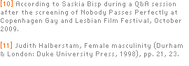[10] According to Saskia Bisp