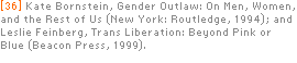 [36] Kate Bornstein, Gender Outlaw: